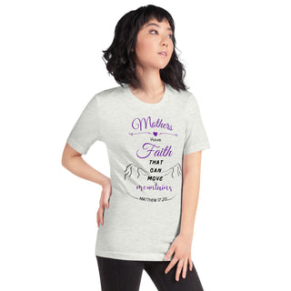 Faith Can Move T-Shirt