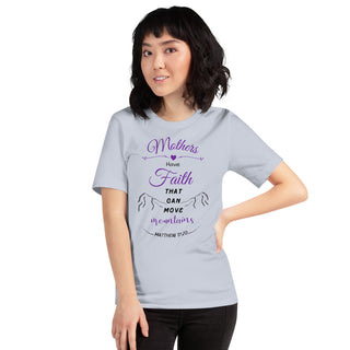 Faith Can Move T-Shirt