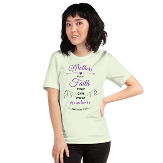 Faith Can Move T-Shirt